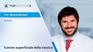 Tumore superficiale della vescica  Prof Simone Albisinni [upl. by Blunt]