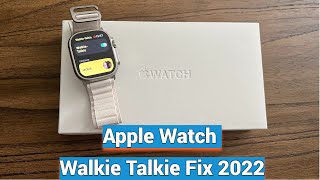 Apple Watch Walkie Talkie Feature  How To Fix Friends Not Being Added 2022 Edition [upl. by Salchunas827]