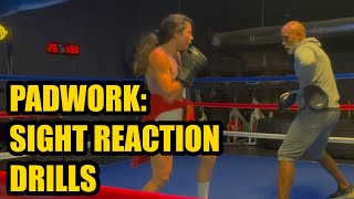 PADWORK SIGHT REACTION DRILLS [upl. by Jeaz]