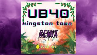 Ub40  Kingston Town Remix 😈 [upl. by Karalynn]