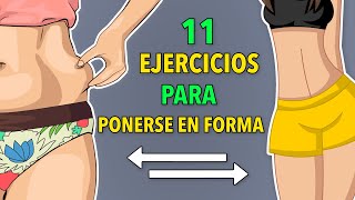 PONTE EN FORMA RÁPIDAMENTE CON ESTOS 11 EJERCICIOS BÁSICOS QUE PUEDES HACER EN CASA [upl. by Rees]