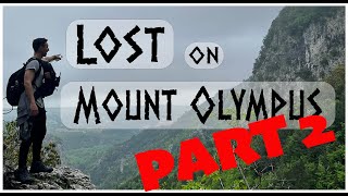 Lost on Mount Olympus Pt 2 [upl. by Daniala]