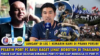 🔵PERSIB GEMPARKAN GRUP F❗️Pelatih Port FC Kaget Bobotoh Menjamur Di Thailand🔥Hodak Beri Respon Gini [upl. by Blainey]