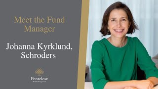 Meet the Fund Manager Johanna Kyrklund from Schroders [upl. by Anayit]