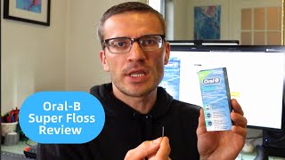 OralB  Super Floss  Review [upl. by Libbie]