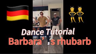 Barbara’s Rhubarb German Viral TikTok Dance tutorial [upl. by Nnylodnewg]