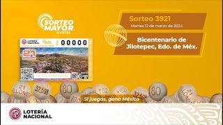 Sorteo Mayor No 3921 quotConmemorando el Bicentenario de Jilotepec Edo de Méxicoquot [upl. by Rebma]