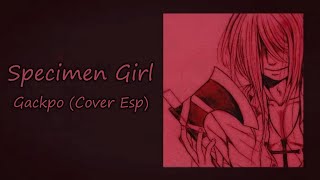 【Camui Gackpo】 Specimen Girl 【VOCALOID Cover Español】 [upl. by Munmro147]