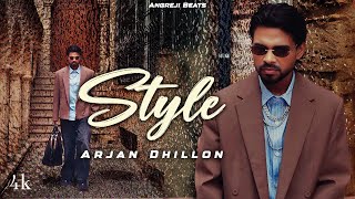 Style Video Arjan Dhillon  Latest Punjabi Songs 2024 [upl. by Terchie]