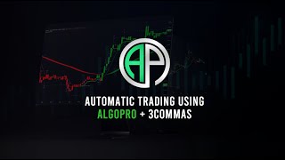 AlgoPro Scalper Bot Automation with 3Commas [upl. by Nairim488]