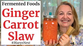 Fermented Ginger Carrots  An Easy to Make Probiotic Rich Food for Good Gut Health [upl. by Annua]