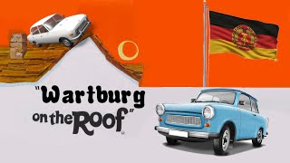 Wartburg on the Roof [upl. by Cleodel]