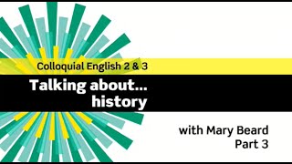 English File 3rdE  Advanced  Colloquial English 2amp3  The Interview Mary Beard  Part 3 [upl. by Nwahsak98]