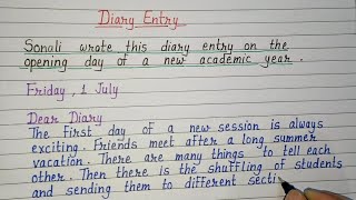 Diary Entry diary entry on the opening day of a new academic year  Content Writer [upl. by Hairom637]