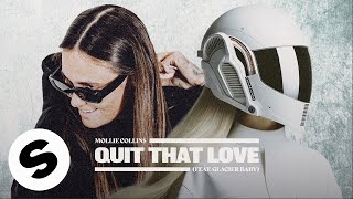 Mollie Collins  Quit That Love feat Glacier Baby Official Audio [upl. by Kcinemod127]