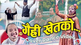 Gairi Khet Ko Sirai Hanyo Cover Dance [upl. by Sorenson603]