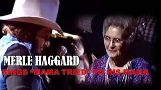 MERLE HAGGARD sings quotMama Triedquot To His Mama [upl. by Weinberg170]