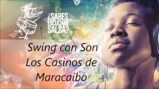 Swing con Son Los Casinos de Maracaibo [upl. by Sihon967]