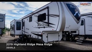 2019 Highland Ridge Mesa Ridge 384RLS Fifth Wheel Video Tour from Lazydays [upl. by Georgy]