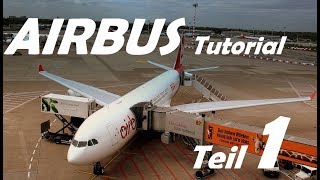 Tutorial Deutsch  XPlane 11 AIRBUS A330 JarDesign FMC Autopilot und Flugplan TEIL 1 [upl. by Mcilroy]