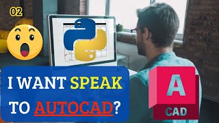 Master speaking to autocad in python language [upl. by Fredella]