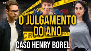 CASO HENRY BOREL O JULGAMENTO DE MONIQUE E JAIRINHO [upl. by Ahsiryt549]