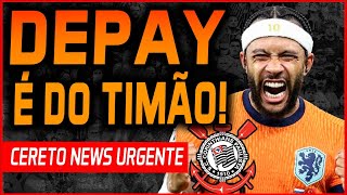 URGENTE DEPAY É O NOVO REFORÇO DO CORINTHIANS [upl. by Giddings]