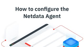 How to configure the Netdata Agent [upl. by Soisatsana313]