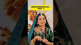 Mehndi bride be like 😂 Part 1 ❤️ uroobafaizan music funnyvideo funnycomedy comedyvideo [upl. by Medora]