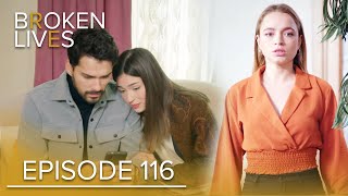 Broken Lives  Episode 116 English Subtitled  Kırık Hayatlar [upl. by Dyrraj]