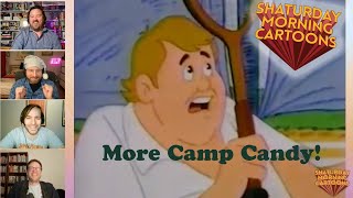 Shaturday Morning Cartoons  More Camp Candy with Joes brother Alex [upl. by Ytirahc]