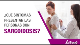 ¿QUÉ SÍNTOMAS PRESENTAN LAS PERSONAS CON SARCOIDOSIS [upl. by Wentworth654]