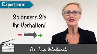 So schaffen Sie es Ihr Verhalten zu ändern und das Beste aus sich zu machen [upl. by Conal]