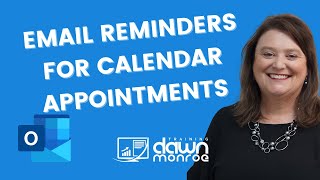 Microsoft Outlook 365 Calendar  EMAIL a Reminder for Appointment [upl. by Werbel]