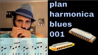 plan harmonica blues 001  apprends à jouer un plan harmonica blues chaque lundi matin [upl. by Mile982]