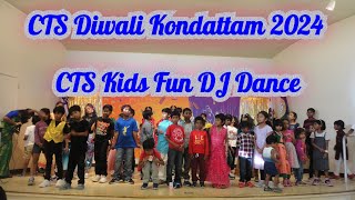 CTS Diwali Kondattam 2024 Kids Fun DJ Dance [upl. by Kehr5]