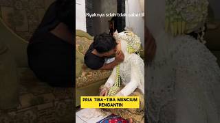 momen lucu ketika mua baper saat pengantin ciuman ‼️‼️ngakak lucu ketawa pengantinviral mua [upl. by Attegroeg]