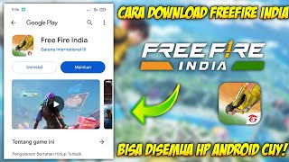 Cara Download Freefire India  Link Download Freefire India [upl. by Hylton]