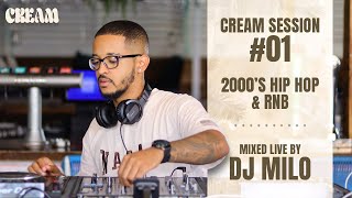 Cream Session 01  DJ Milo  2000s Hip Hop amp RnB Mix [upl. by Jannery459]