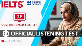 IELTS Computer Based Test  06102024  British Council IELTS Listening Test [upl. by Tunk]