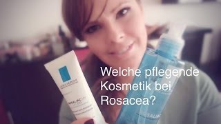 Rosacea  meine Erfahrungen mit La RochePosay Rosaliac [upl. by Meirrak]