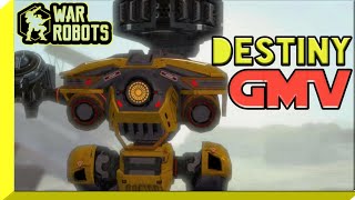 NEFFEX  Destiny ❪GMV❫ War Robots CC [upl. by Gloriane14]