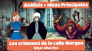 Análisis Los crímenes de la calle Morgue Edgar Allan Poe audiolibro animado cuento animado [upl. by Newby]