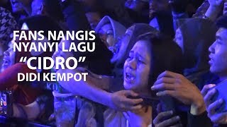 FANS DIDI KEMPOT NANGIS LAGU CIDRO  LIVE SOLO [upl. by Anwadal]