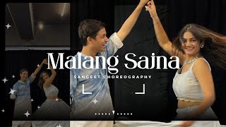 Malang Sajna  Wedding Choreography  Couple Dance  Jeel Patel  Arham Chordia [upl. by Deedee28]