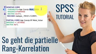 So geht die nichtparametrische partielle RangKorrelation mit SPSS [upl. by Laszlo598]