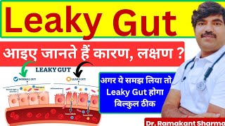 Leaky Gut  Causes Symptoms and Treatment  intestinal permeability drramakantsharma7 [upl. by Cristiona]