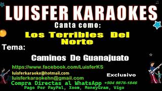 Los Terribles Del Norte  Caminos De Guanajuato  Karaoke Demo [upl. by Ydnil]