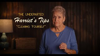 Medium Harriet Shager Tips quotClearing Yourselfquot  The Undeparted [upl. by Zobe]