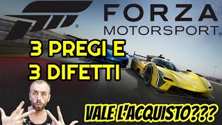 FORZA MOTORSPORT ✓ 3 PREGI E 3 DIFETTI 💥 VALE LACQUISTO 🤔 [upl. by Telocin]